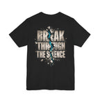 Black MUD BREAK THROUGH Tee back product view with BREAK THROUGH THE SILENCE graphic