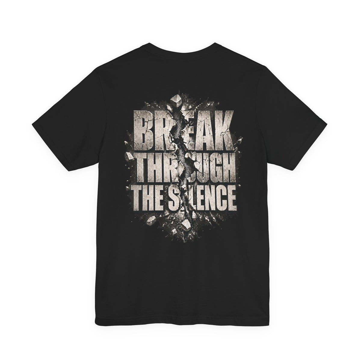 Black MUD BREAK THROUGH Monochrome Tee back product view with BREAK THROUGH THE SILENCE graphic