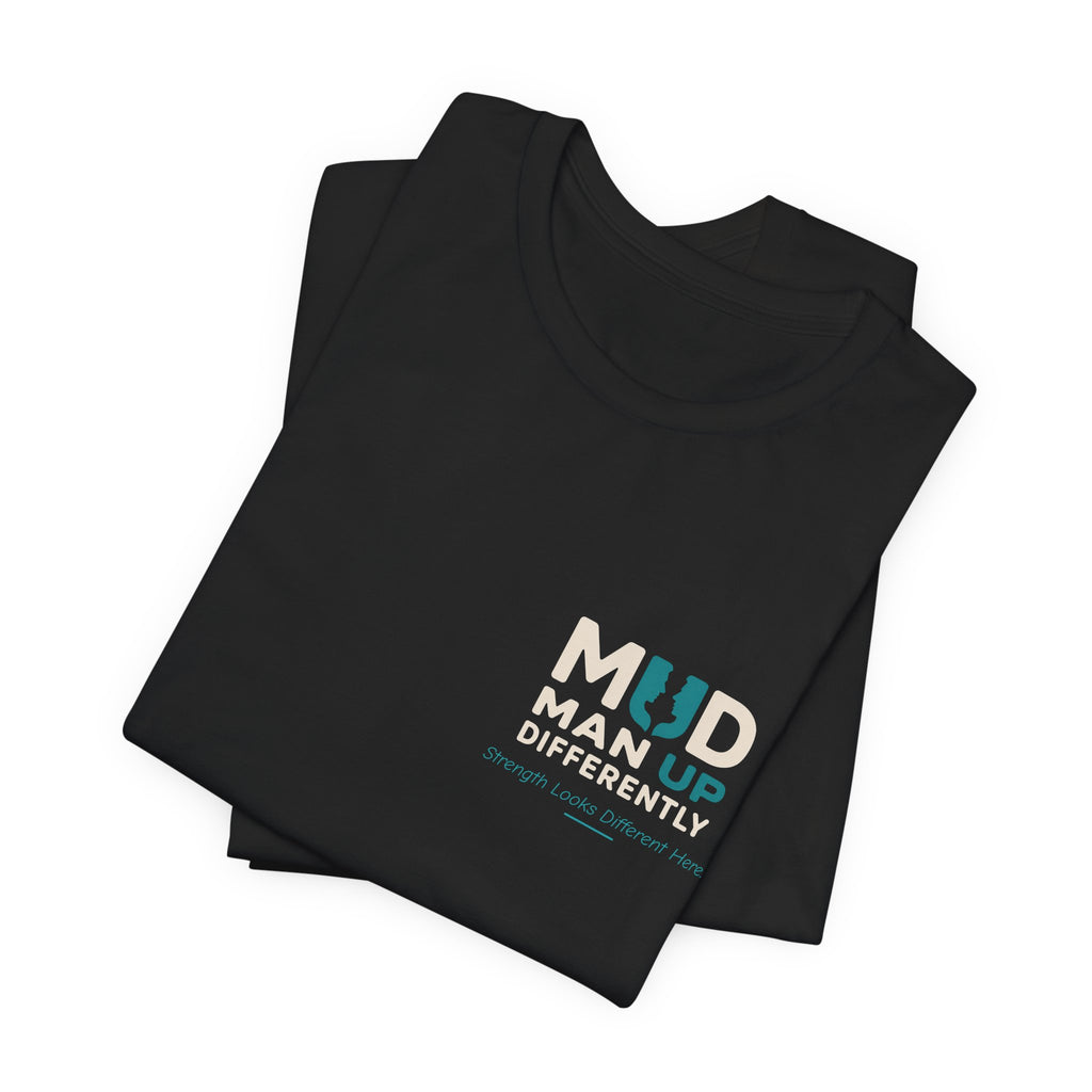 Black MUD STAY Tee featuring the Don’t Disappear mental health message — product view 3
