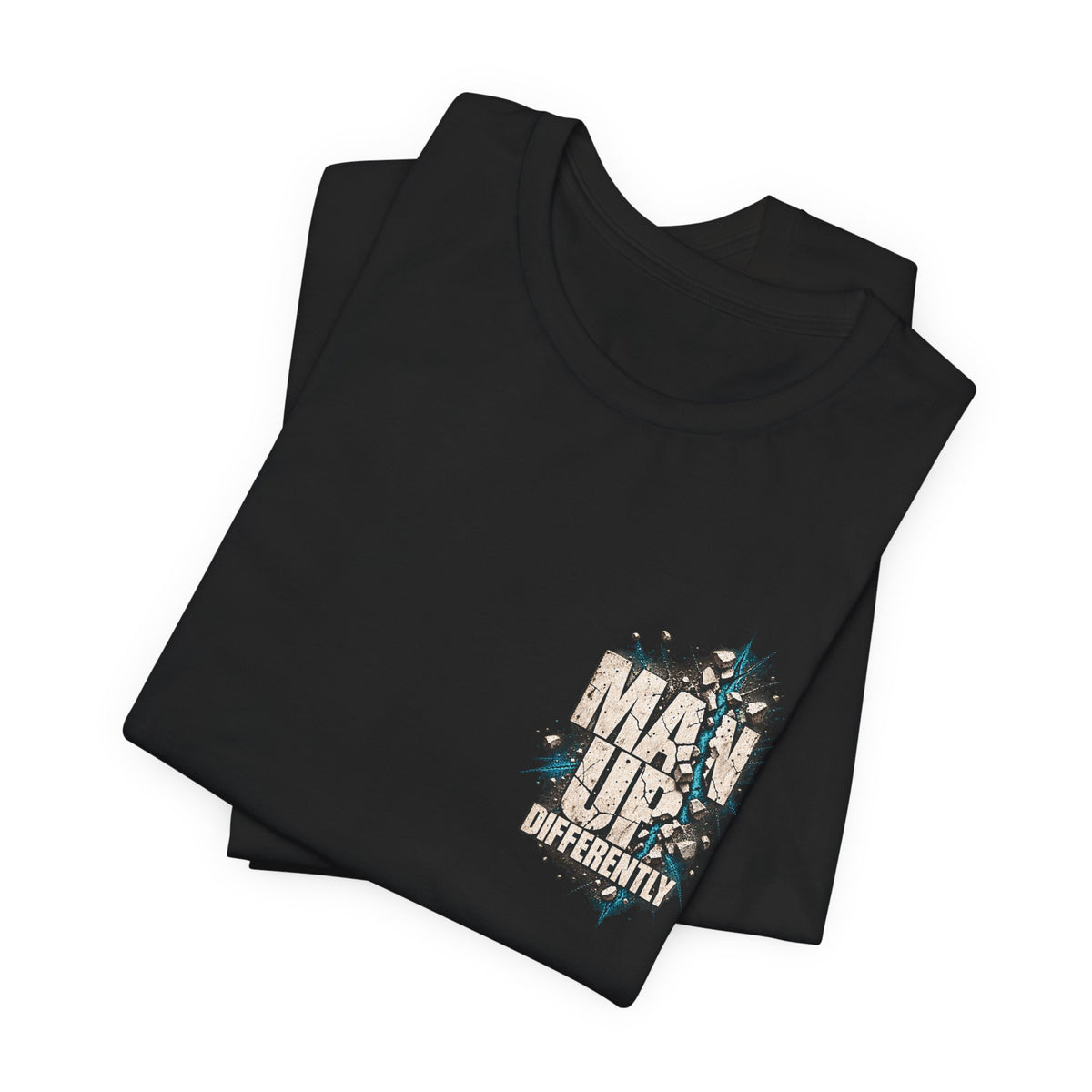 Folded black MUD BREAK THROUGH Tee showing Man Up Differently chest graphic