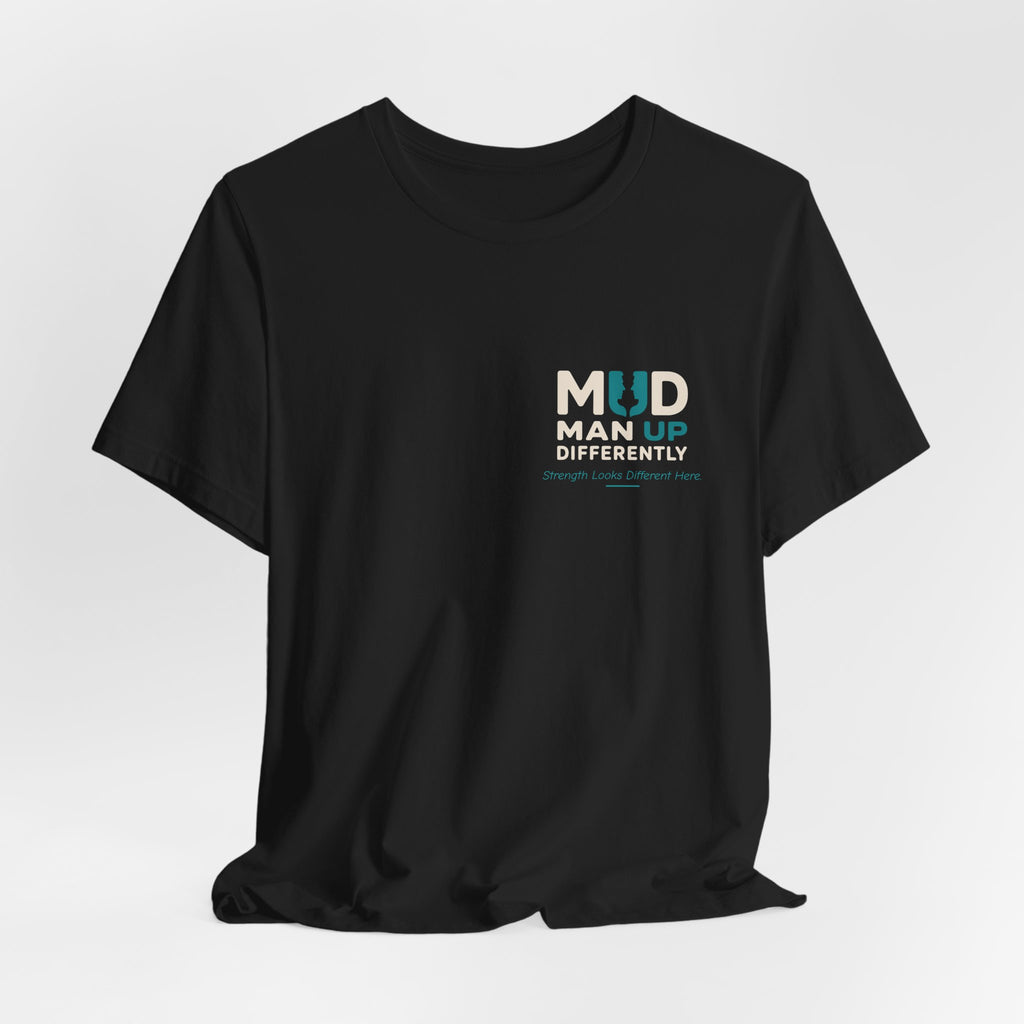 Black MUD STAY Tee featuring the Don’t Disappear mental health message — product view 4