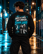 Model wearing MUD After Dark Long Sleeve back view with When The Days Get Darker Speak Louder graphic