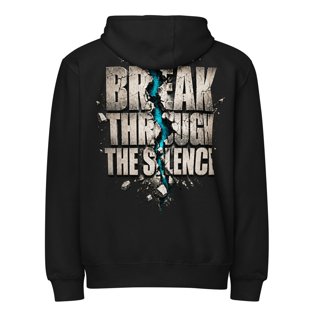 MUD BREAK THROUGH black full-zip hoodie back with BREAK THROUGH THE SILENCE graphic