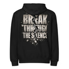 MUD BREAK THROUGH monochrome black full-zip hoodie back with BREAK THROUGH THE SILENCE graphic