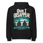 Black MUD STAY zip hoodie, back view with Don’t Disappear graphic